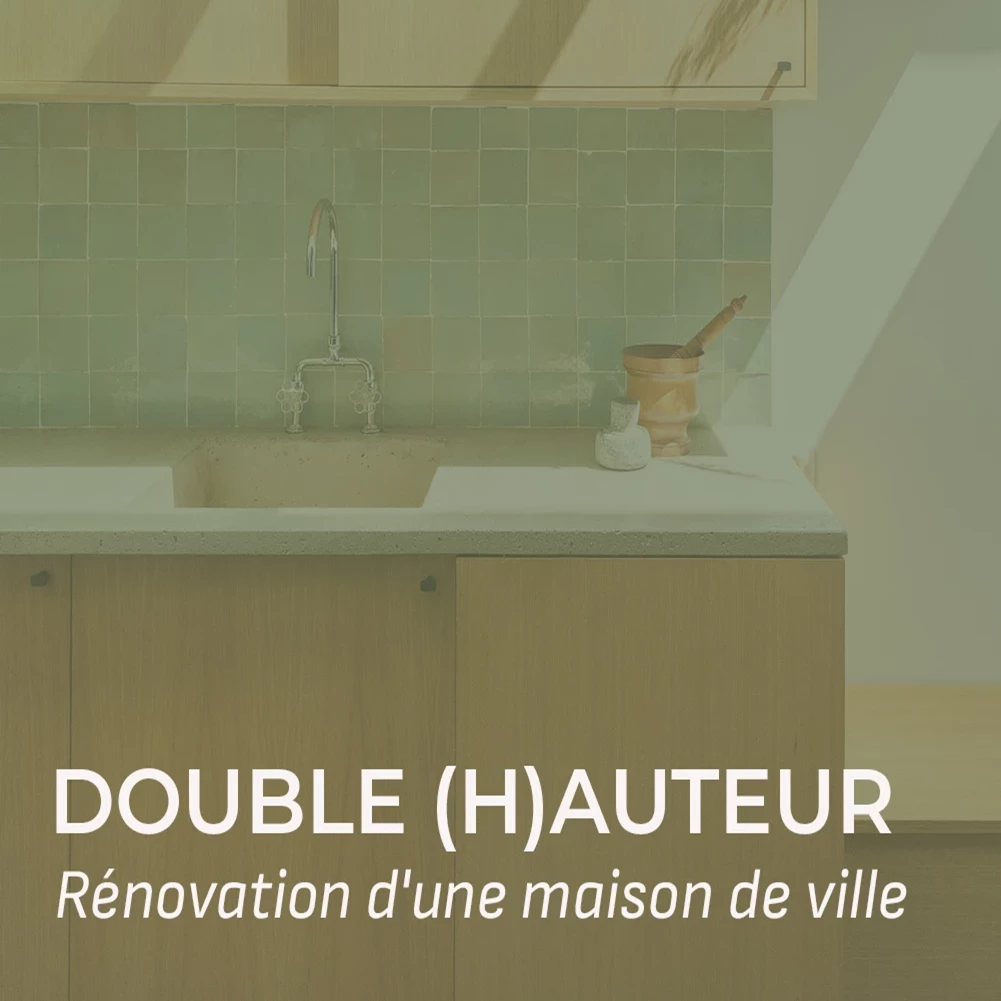 Double-(H)Auteur—Rénovation-d’une-maison-de-ville_works