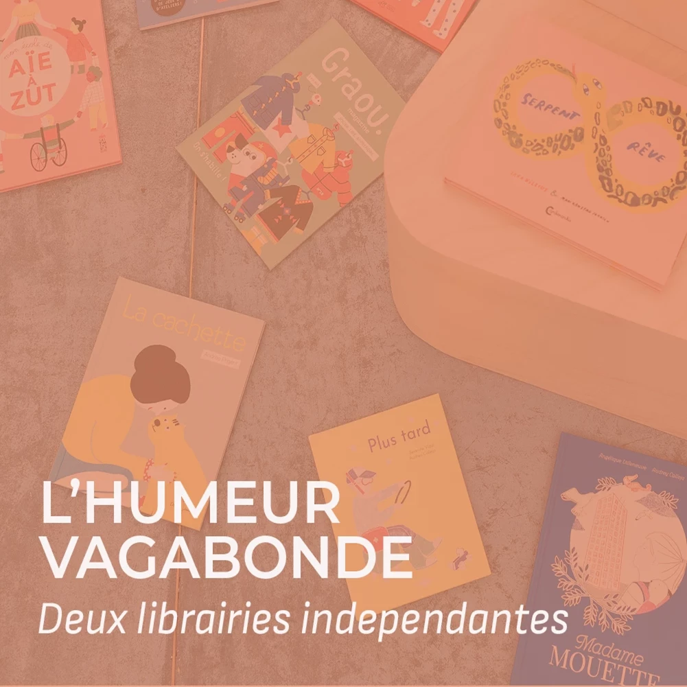 L’Humeur-Vagabonde—Deux-librairies-independantes_works