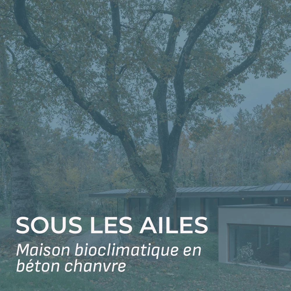 Sous-les-Ailes—Maison-bioclimatique-en-béton-chanvre_works